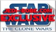 Jedi-Robe.com Star Wars Clone Wars Exclusive Preview
