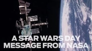 A Star Wars Day Message from NASA