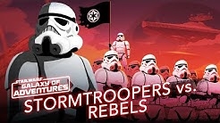 Stormtroopers vs. Rebels - Soldiers of the Galactic Empire | Star Wars Galaxy of Adventures