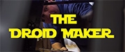 #SWCML Episode I: Meet the R2D2 Maker